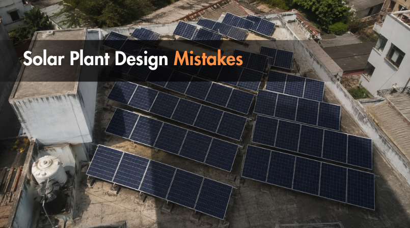 Solar Plant Design Mistakes